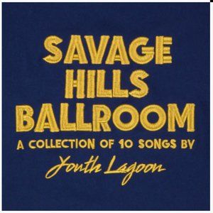 Youth Lagoon – Savage Hills Ballroom - GOLD VINYL used